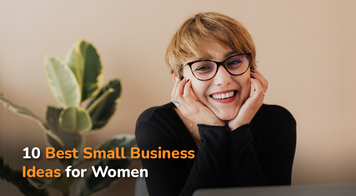    Small Business Ideas For Women 1 